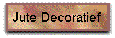 Jute Decoratief