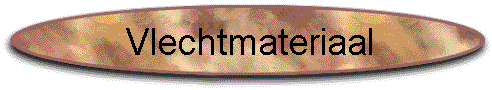Vlechtmateriaal