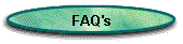 FAQ's