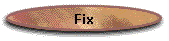 Fix