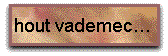 hout vademecum