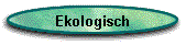 Ekologisch