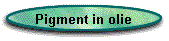 Pigment in olie