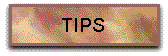 TIPS